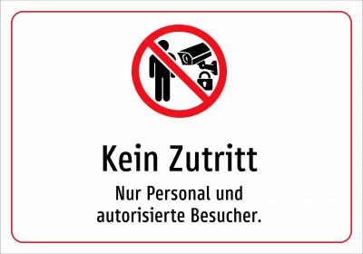 Kein Zutritt - Nur Personal und autorisierte Besucher.