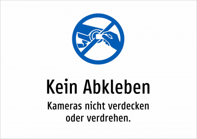 Kein Abkleben - Kameras nicht verdecken oder verdrehen.