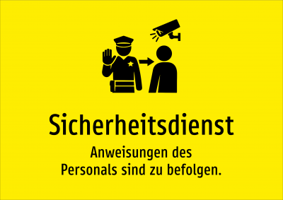 Sicherheitsdienst - Anweisungen des Personals sind zu befolgen.