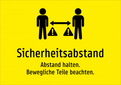 Sicherheitsabstand - Abstand halten. Bewegliche Teile beachten.