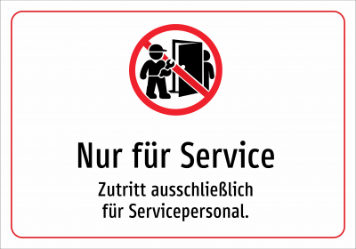Nur für Service - Zutritt ausschließlich für Servicepersonal.