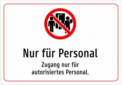 Nur für Personal - Zugang nur für autorisiertes Personal.
