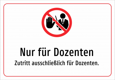 Nur für Dozenten - Zutritt ausschließlich für Dozenten.