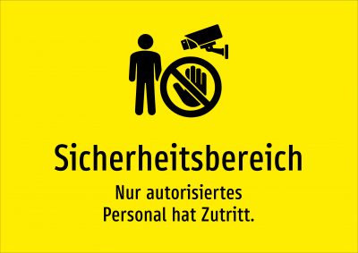 Sicherheitsbereich - Nur autorisiertes Personal hat Zutritt.
