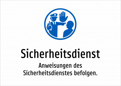 Sicherheitsdienst - Anweisungen des Sicherheitsdienstes befolgen.