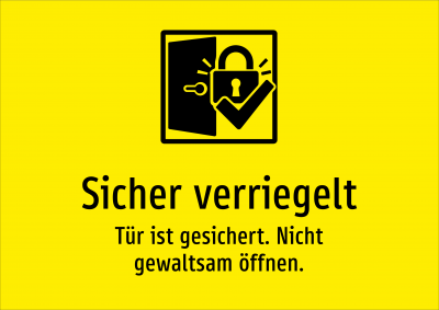 Sicher verriegelt - Tür ist gesichert. Nicht gewaltsam öffnen.