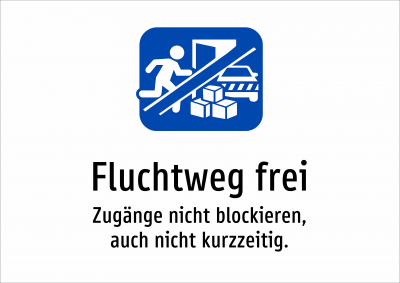 Fluchtweg frei - Zugänge nicht blockieren, auch nicht kurzzeitig.