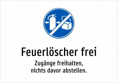 Feuerlöscher frei - Zugänge freihalten, nichts davor abstellen.