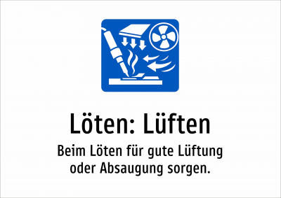 Löten: Lüften - Beim Löten für gute Lüftung oder Absaugung sorgen.