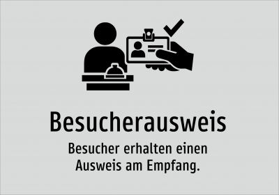 Besucherausweis - Besucher erhalten einen Ausweis am Empfang.