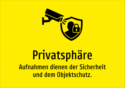 Privatsphäre - Aufnahmen dienen der Sicherheit und dem Objektschutz.