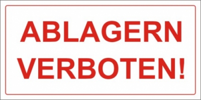 Ablagern verboten!