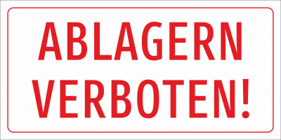 Ablagern verboten!