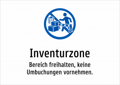 Inventurzone - Bereich freihalten, keine Umbuchungen vornehmen.