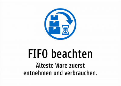 FIFO beachten - Älteste Ware zuerst entnehmen und verbrauchen.