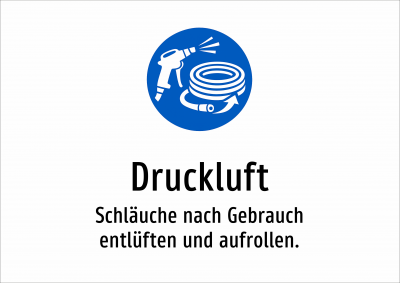 Druckluft - Schläuche nach Gebrauch entlüften und aufrollen.