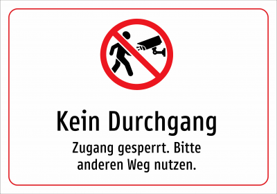 Kein Durchgang - Zugang gesperrt. Bitte anderen Weg nutzen.