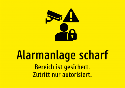 Alarmanlage scharf - Bereich ist gesichert. Zutritt nur autorisiert.
