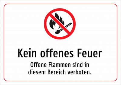 Kein offenes Feuer - Offene Flammen sind in diesem Bereich verboten.