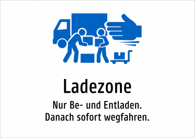 Ladezone - Nur Be- und Entladen. Danach sofort wegfahren.