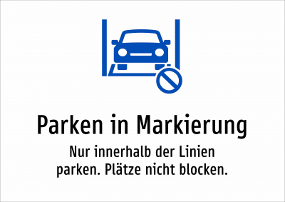 Parken in Markierung - Nur innerhalb der Linien parken. Plätze nicht blocken.