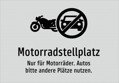 Motorradstellplatz - Nur für Motorräder. Autos bitte andere Plätze nutzen.
