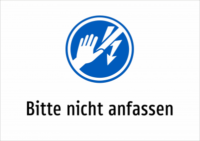 Bitte nicht anfassen