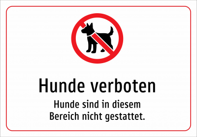Hunde verboten - Hunde sind in diesem Bereich nicht gestattet.