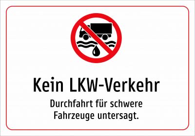 Kein LKW-Verkehr - Durchfahrt für schwere Fahrzeuge untersagt.