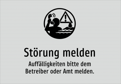 Störung melden - Auffälligkeiten bitte dem Betreiber oder Amt melden.