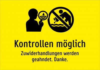 Kontrollen möglich - Zuwiderhandlungen werden geahndet. Danke.