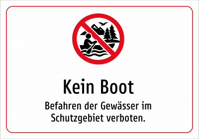 Kein Boot - Befahren der Gewässer im Schutzgebiet verboten.