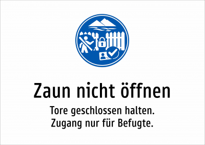 Zaun nicht öffnen - Tore geschlossen halten. Zugang nur für Befugte.