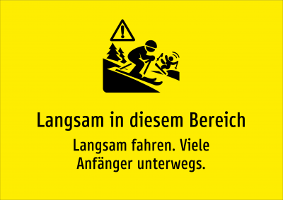 Langsam in diesem Bereich - Langsam fahren. Viele Anfänger unterwegs.