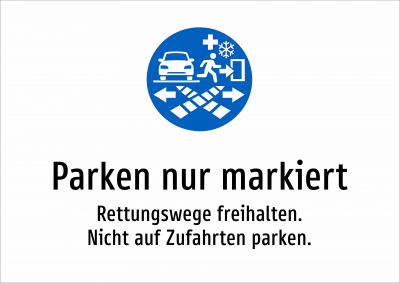 Parken nur markiert - Rettungswege freihalten. Nicht auf Zufahrten parken.