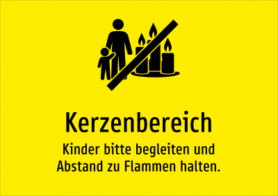 Kerzenbereich - Kinder bitte begleiten und Abstand zu Flammen halten.