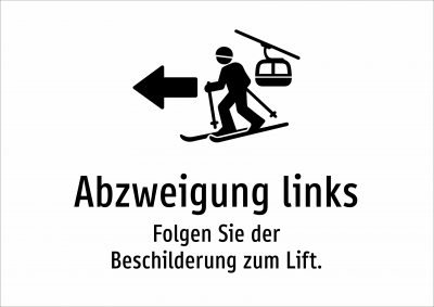 Abzweigung links - Folgen Sie der Beschilderung zum Lift.