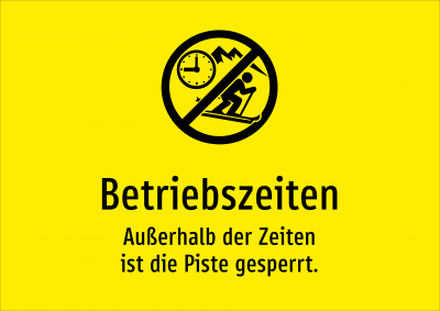 Betriebszeiten - Außerhalb der Zeiten ist die Piste gesperrt.