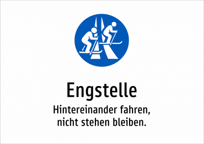 Engstelle - Hintereinander fahren, nicht stehen bleiben.