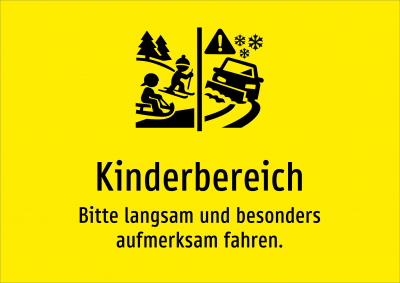 Kinderbereich - Bitte langsam und besonders aufmerksam fahren.