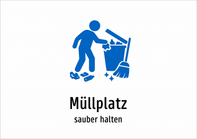Müllplatz - sauber halten