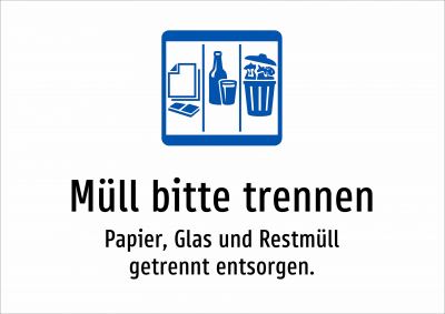 Müll bitte trennen - Papier, Glas und Restmüll getrennt entsorgen.