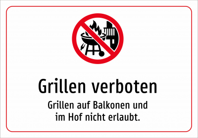 Grillen verboten - Grillen auf Balkonen und im Hof nicht erlaubt.