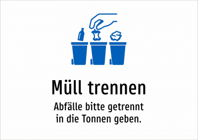 Müll trennen - Abfälle bitte getrennt in die Tonnen geben.