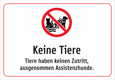 Keine Tiere - Tiere haben keinen Zutritt, ausgenommen Assistenzhunde.