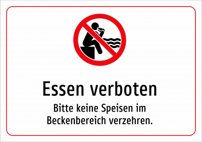 Essen verboten - Bitte keine Speisen im Beckenbereich verzehren.
