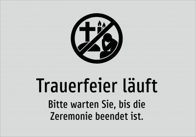 Trauerfeier läuft - Bitte warten Sie, bis die Zeremonie beendet ist.