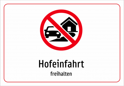 Hofeinfahrt - freihalten