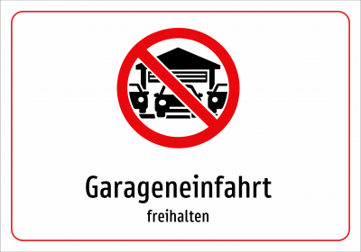 Garageneinfahrt - freihalten
