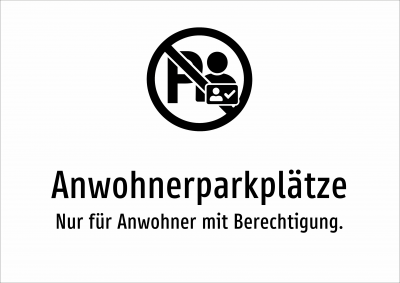Anwohnerparkplätze - Nur für Anwohner mit Berechtigung.